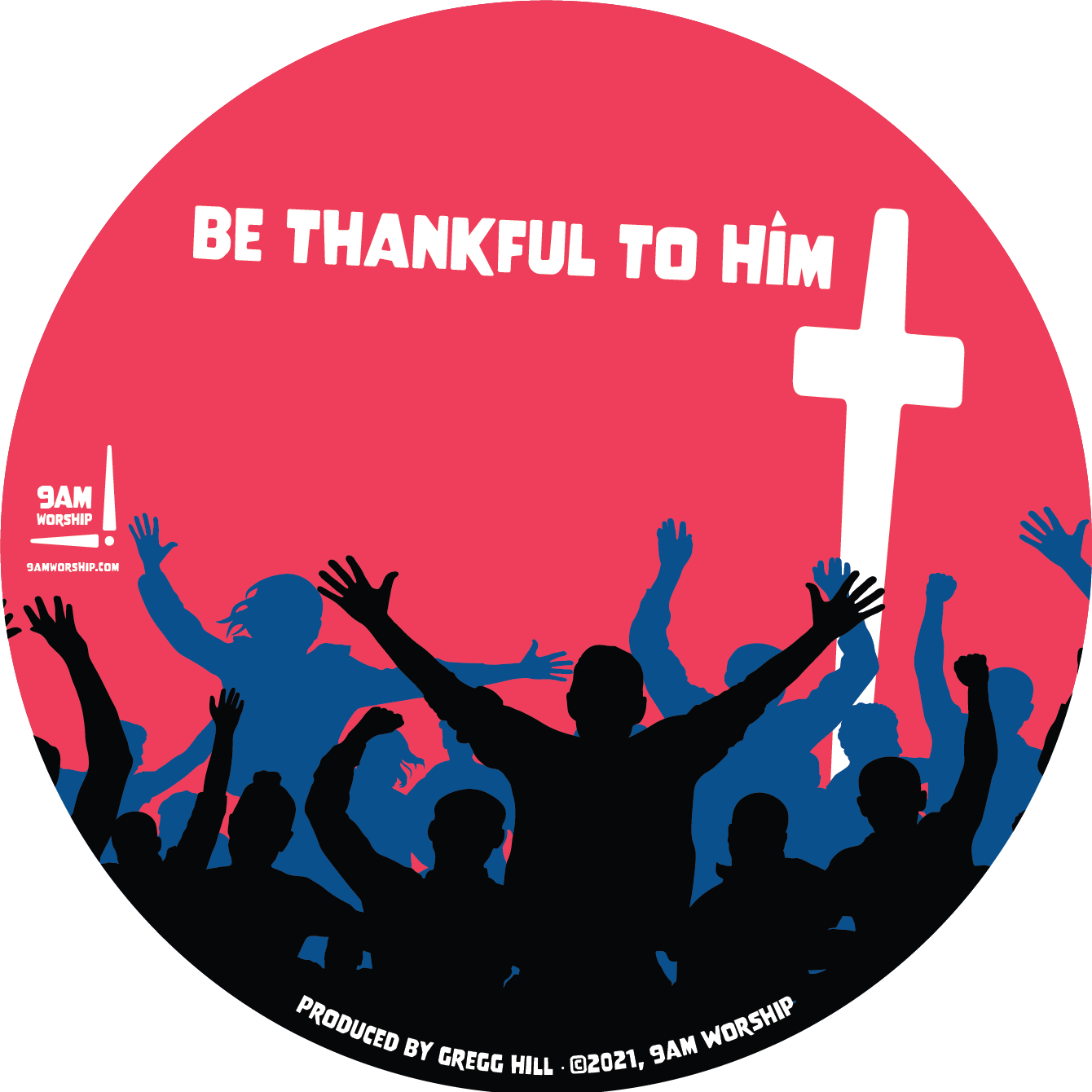 Album disc image for "be thankful to Him" by 9am worship